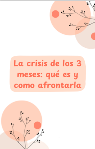 Portada de La crisis de los 3 meses: qué es y cómo afrontarla